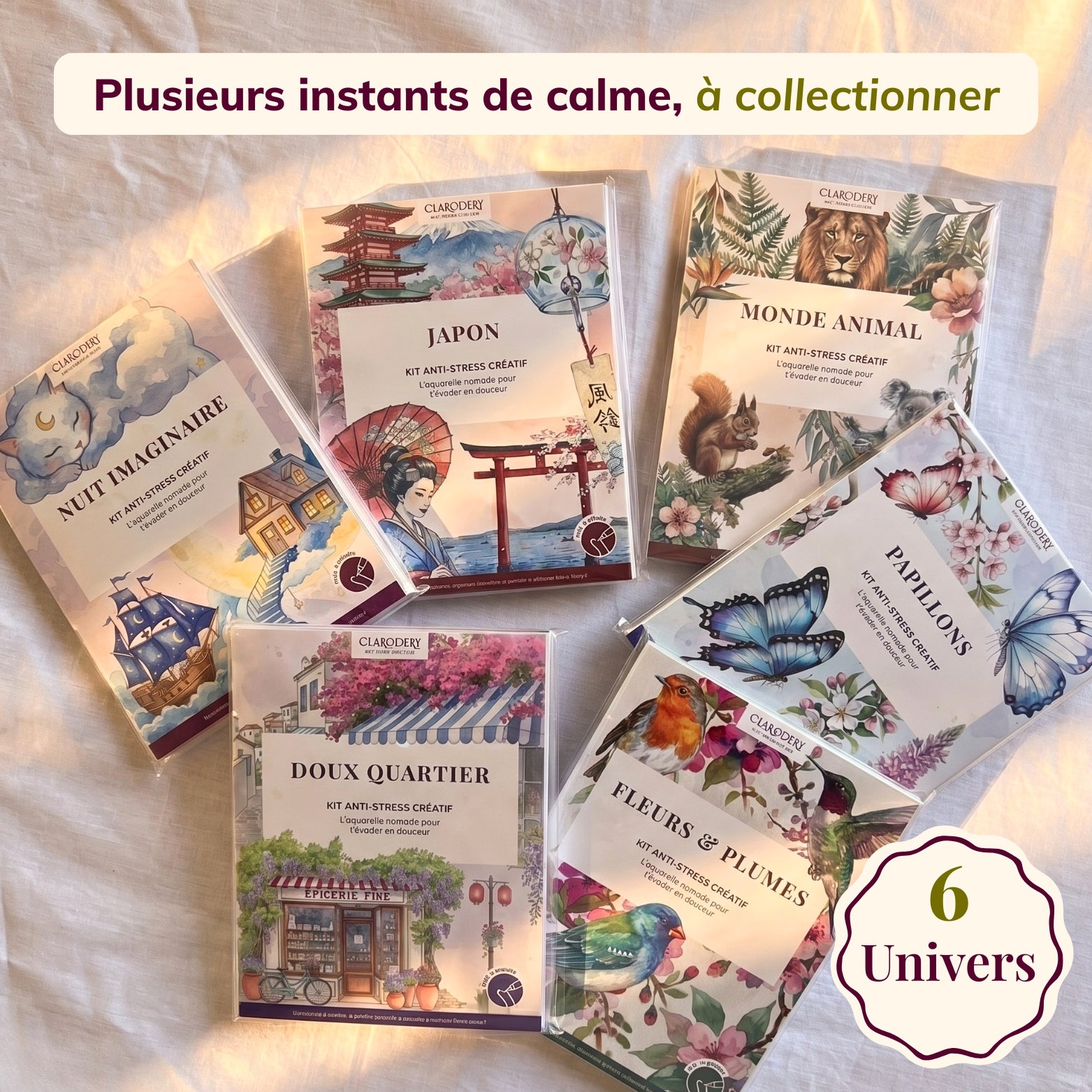 Collection des 6 kits aquarelle Clarodery : Japon, Monde Animal, Papillons, Fleurs & Plumes, Doux Quartier, Nuit Imaginaire.